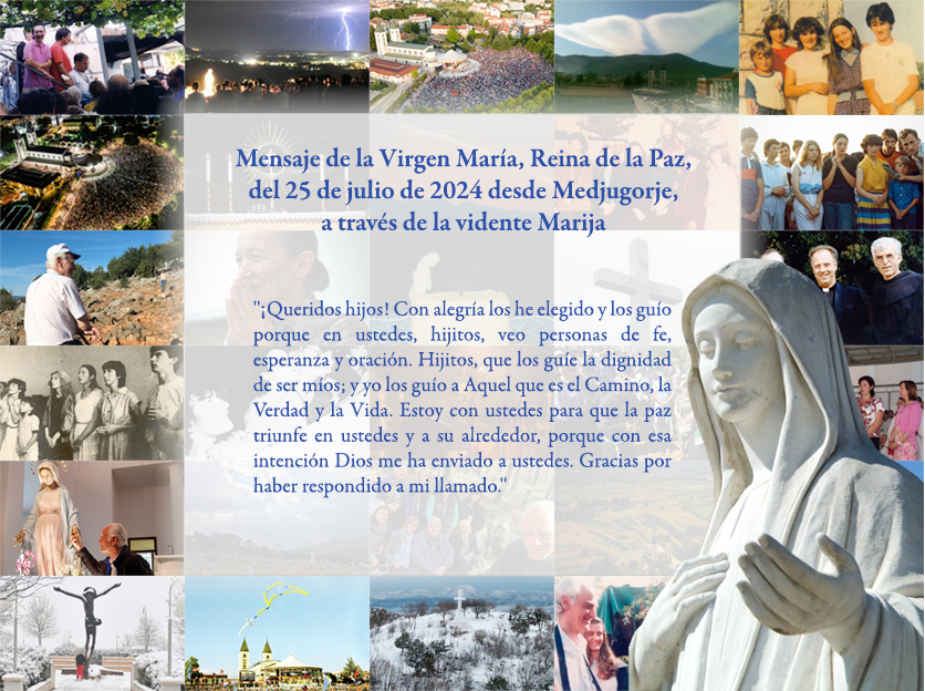 Mensaje de la Virgen María Reina de la Paz del 25 de julio de 2024